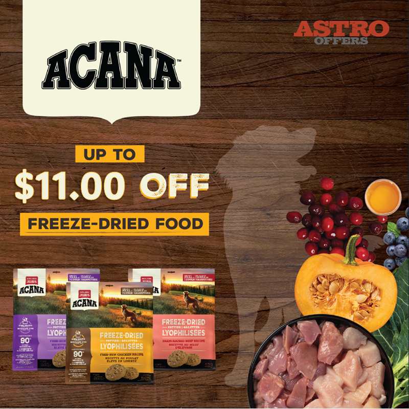 Astro | ACANA | Dollars OFF Freeze-Dried Dog Food