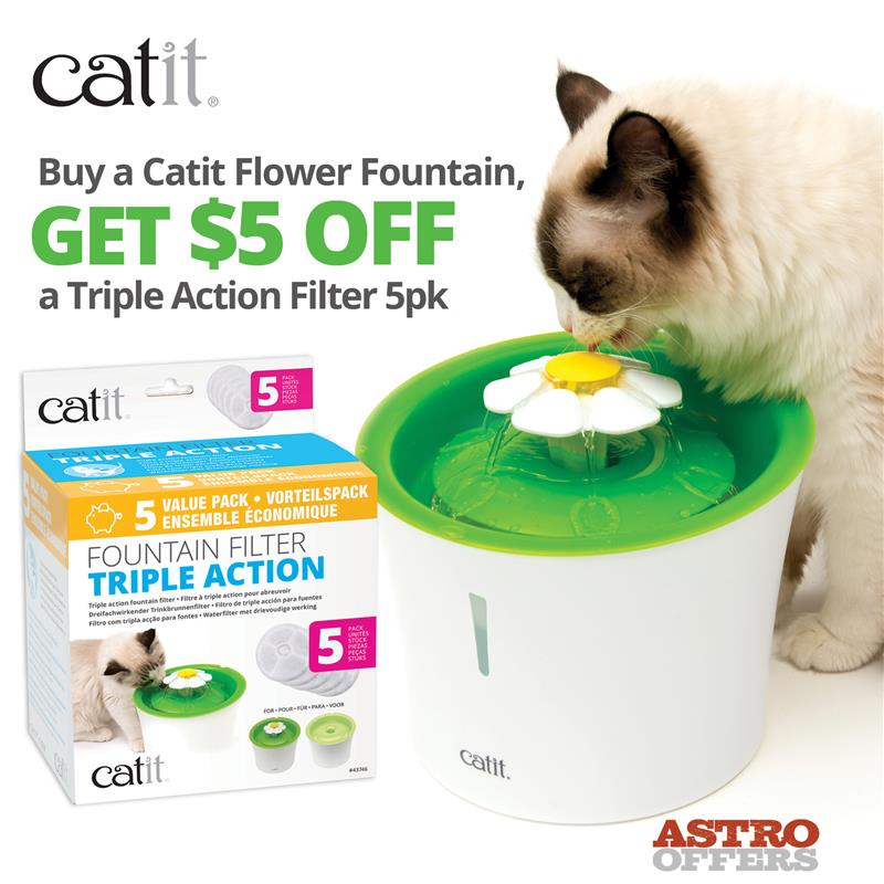 Astro | Catit | $5.00 OFF Triple Action Filters 5pk with Flower Fountain Purchase