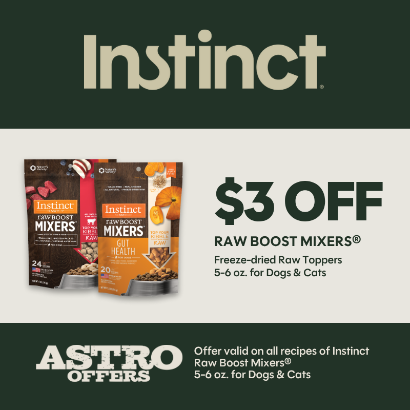 Astro | Instinct | $3.00 OFF 5oz-6oz Raw Boost Mixers for Dogs & Cats