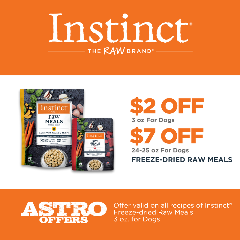 Astro | INSTINCT | Dollars OFF Select Freeze-Dried Raw Meals for Dogs