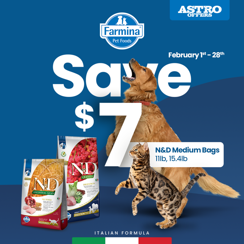 Astro | Farmina | $7.00 OFF Medium Bags of Farmina N&D Dry Food