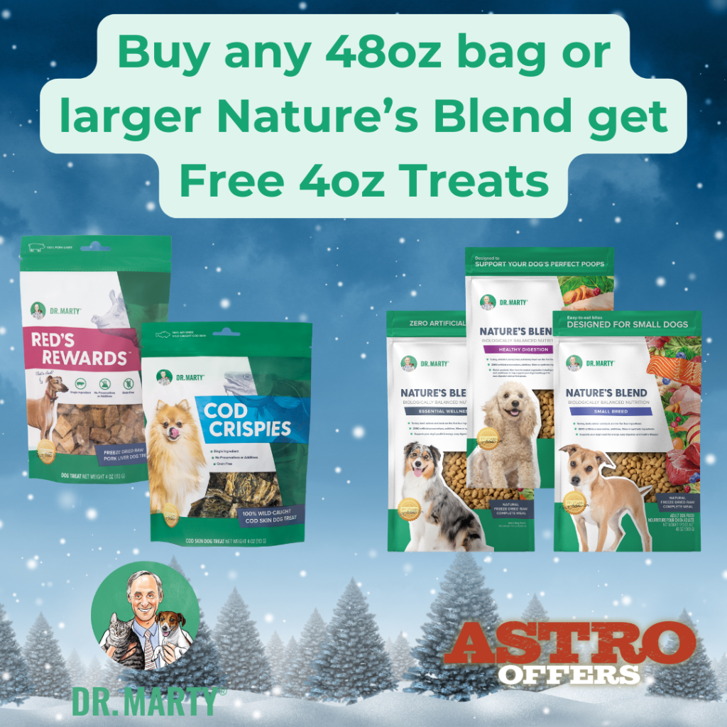 Astro | Dr. Marty's | FREE 4oz Treat with 48oz or Larger  Nature's Blend Purchase