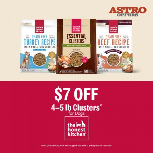 Astro | The Honest Kitchen | $7.00 OFF 4lb-5lb Clusters for Dogs