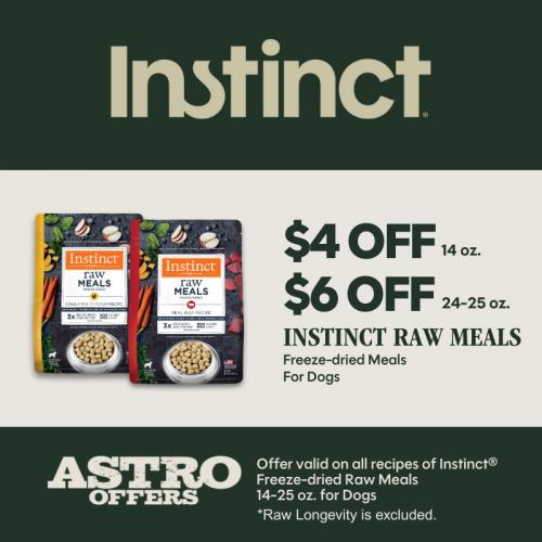 Astro | INSTINCT | Dollars OFF Freeze-Dried Raw Meals for Dogs