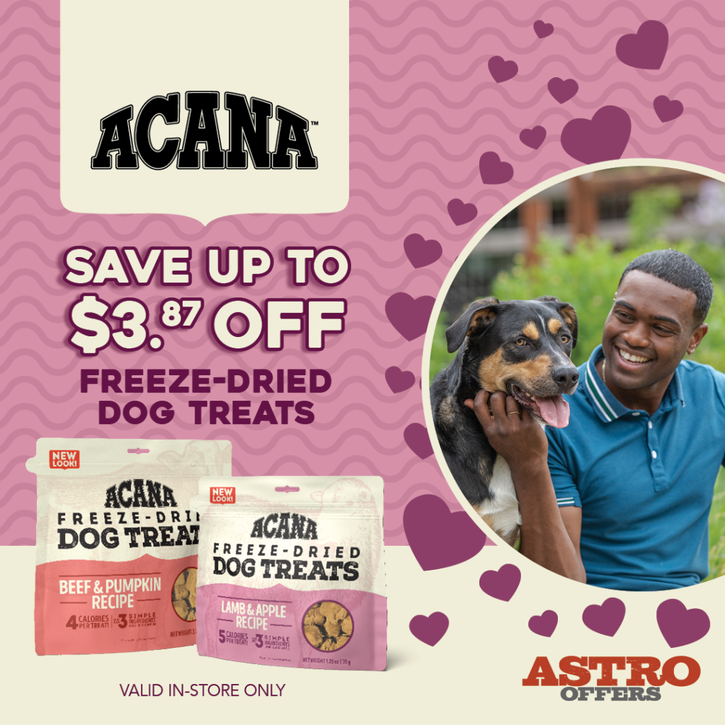 Astro | ACANA | Dollars OFF ACANA Freeze-Dried Dog Treats