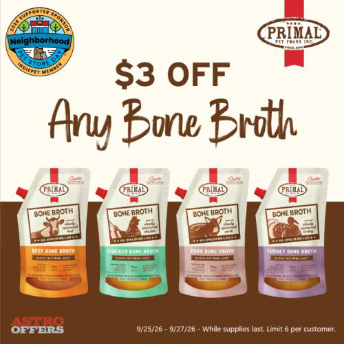 Astro | Primal Pet Foods | Neighborhood Pet Store Day | $3.00 OFF Bone Broth