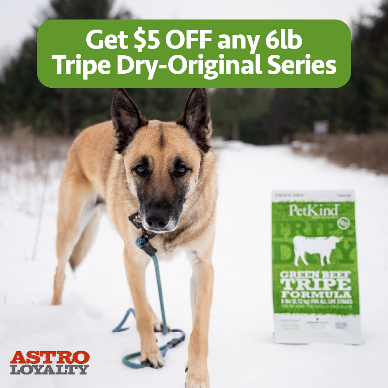 Astro | PetKind | $5.00 OFF 6lb Tripe Dry Original Series