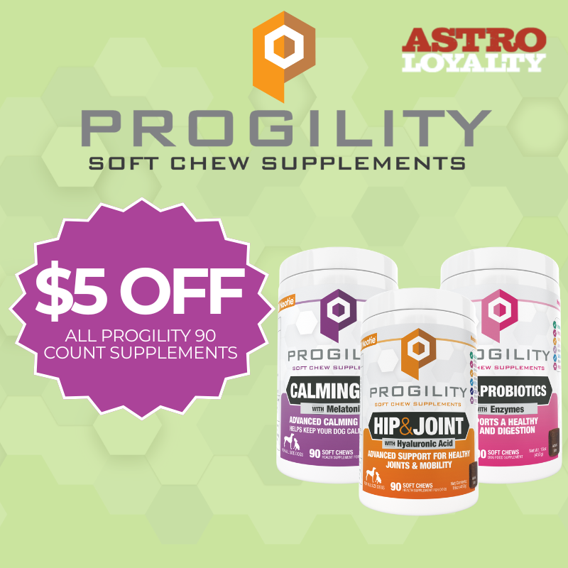 Astro | Nootie | $5.00 OFF Progility Soft Chew Supplements