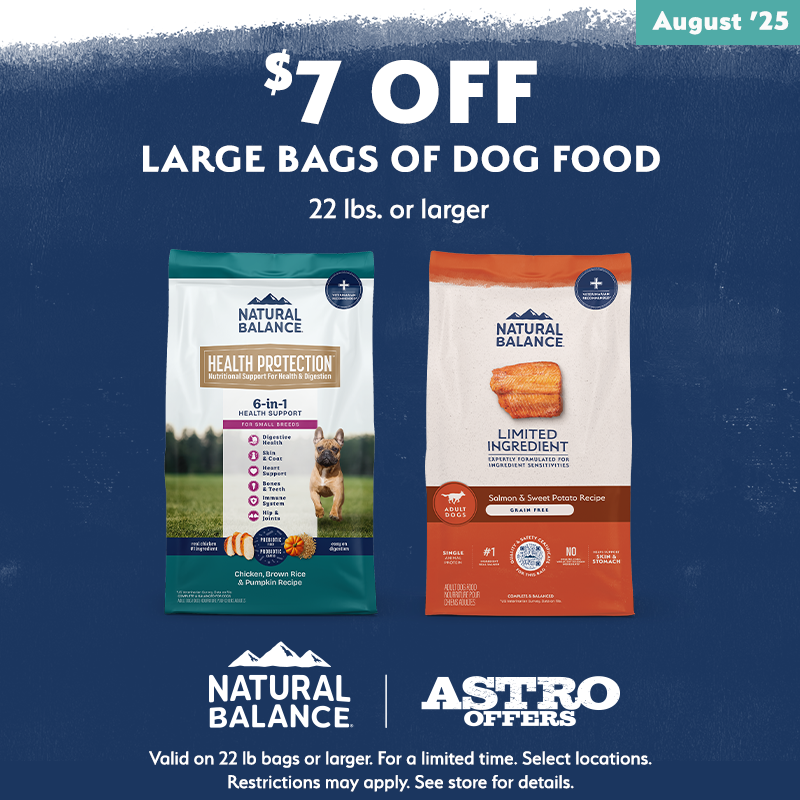 Astro | Natural Balance | $7.00 OFF Large Bags of Dry Dog Food