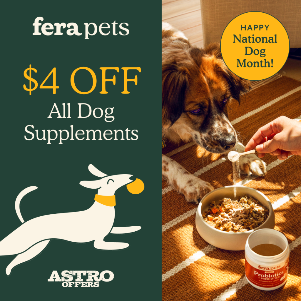 Astro | Fera Pets | $4.00 OFF All Dog Supplements