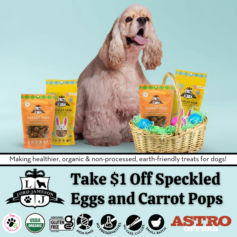 Astro | Lord Jameson | $1.00 OFF Speckled Eggs & Carrot Pops