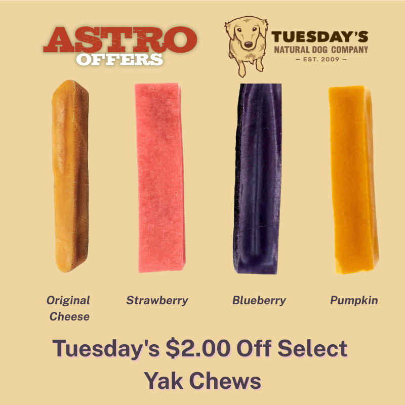 Astro | Tuesday's | $2.00 OFF Select Medium Yak Chews