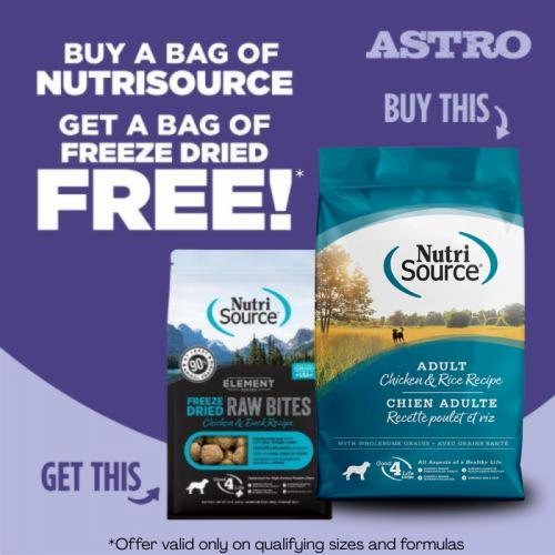 Astro | NutriSource & Element Series | Buy Select Dog Kibble, Get a FREE Freeze Dried Item!