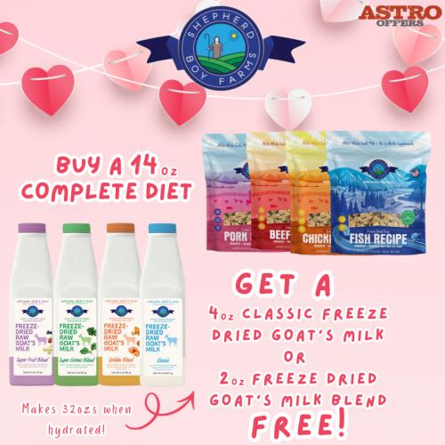 Astro | Shepherd Boy Farms | FREE Select Freeze Dried Goat Milk with 14oz Complete Diet Purchase