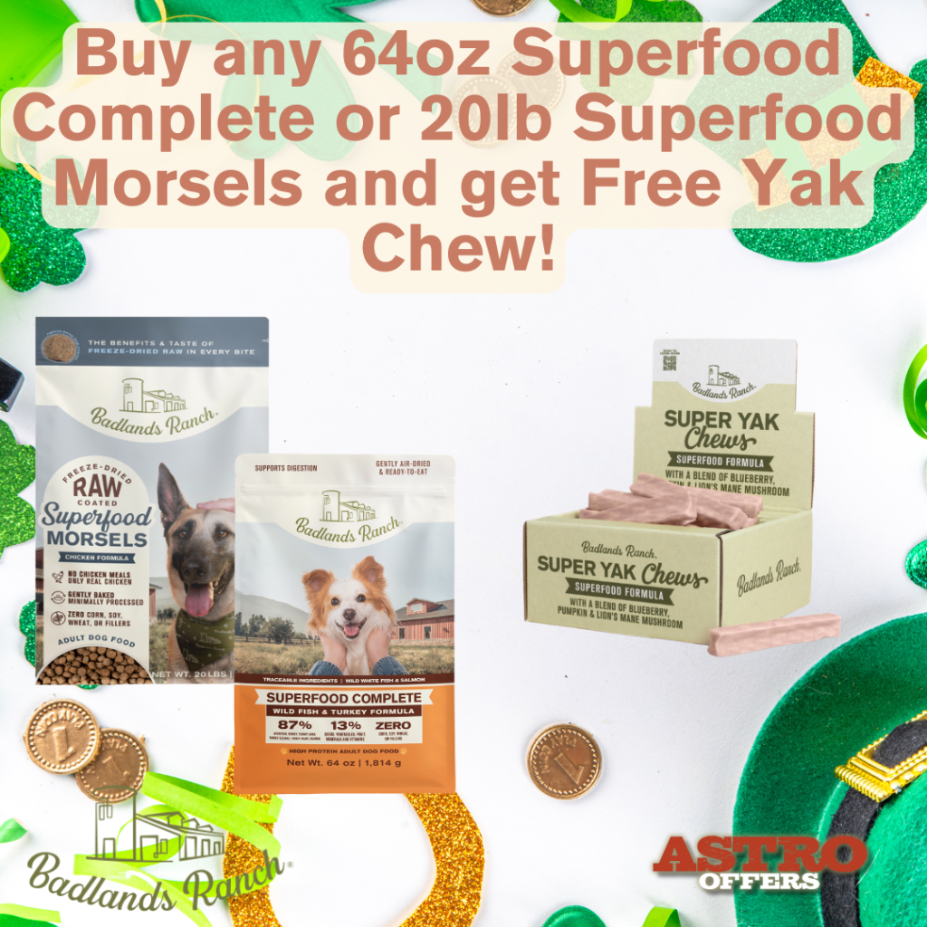 Astro | Badlands Ranch | FREE NEW Superfood Yak Chew with Qualifying Purchase