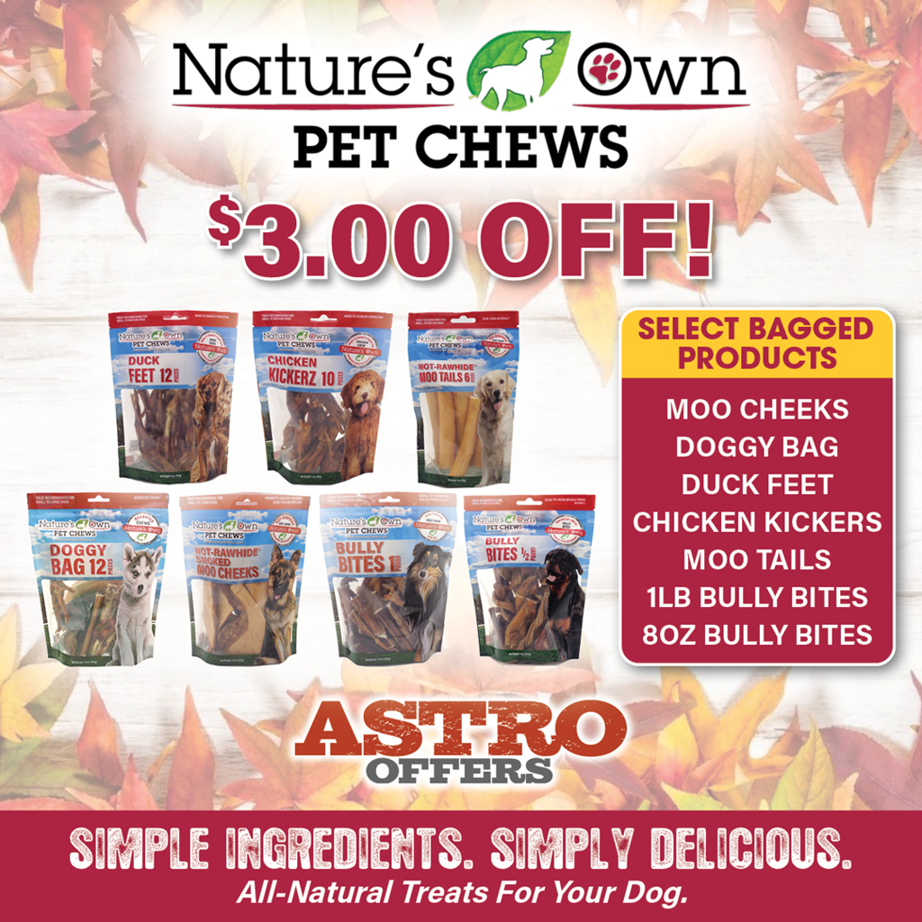 Astro | Nature's Own Pet Chews | $3.00 OFF Select Bagged Chews