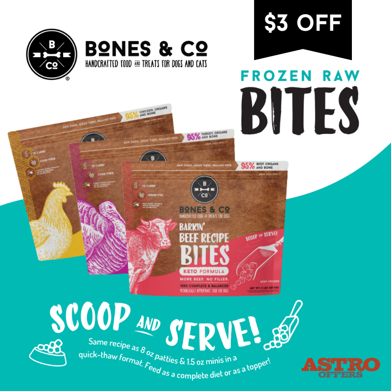 Astro | Bones & Co. | $3.00 OFF Frozen Raw Bites 4lb
