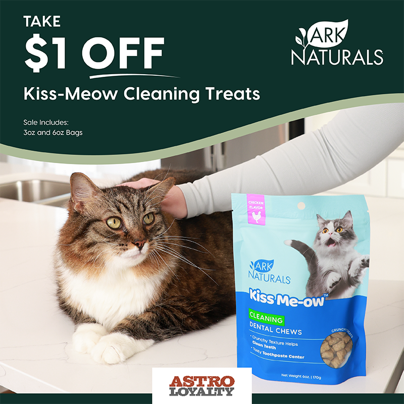Astro | Ark Naturals | $1.00 OFF Kiss Me-ow Cleaning Treats