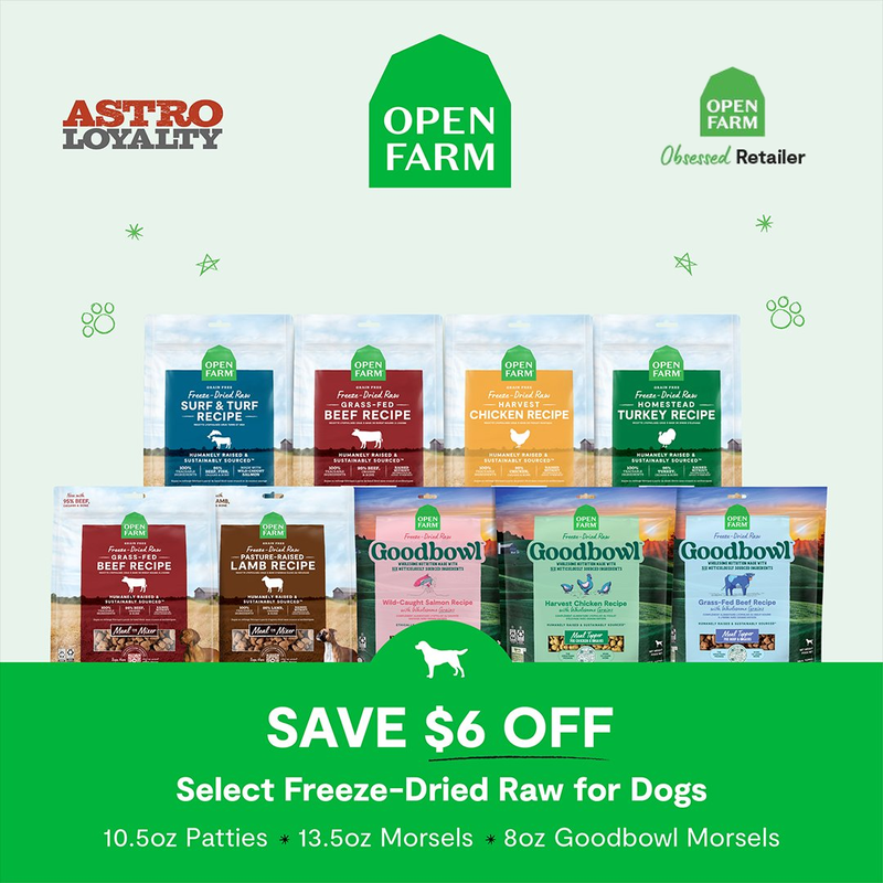 Astro | Open Farm (Private Offer - Obsessed Retailer) | $6.00 OFF Select Freeze-Dried Raw for Dogs