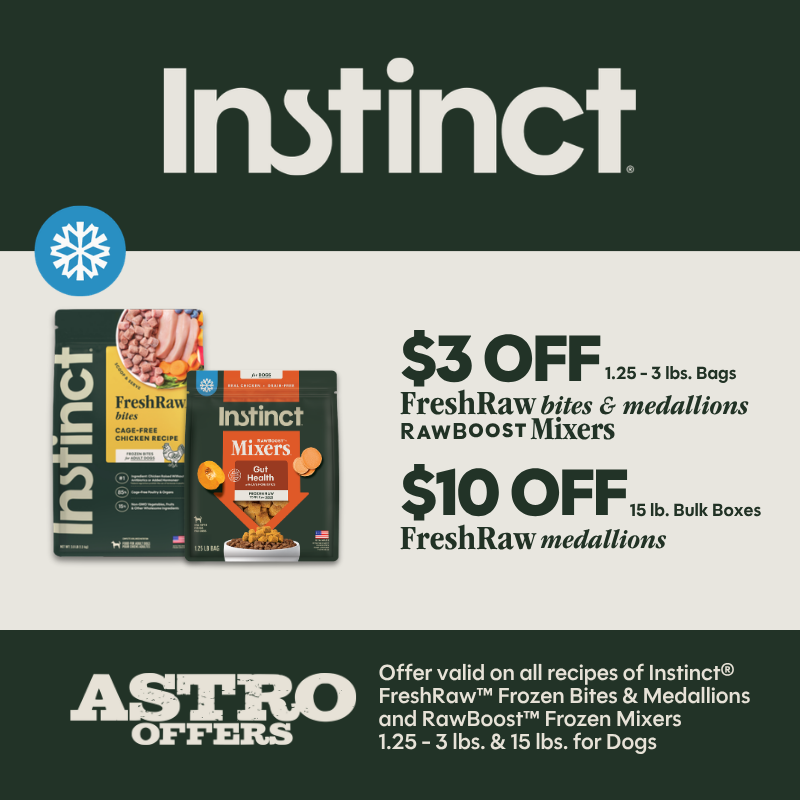 Astro | Instinct | Dollars OFF Select Frozen Raw