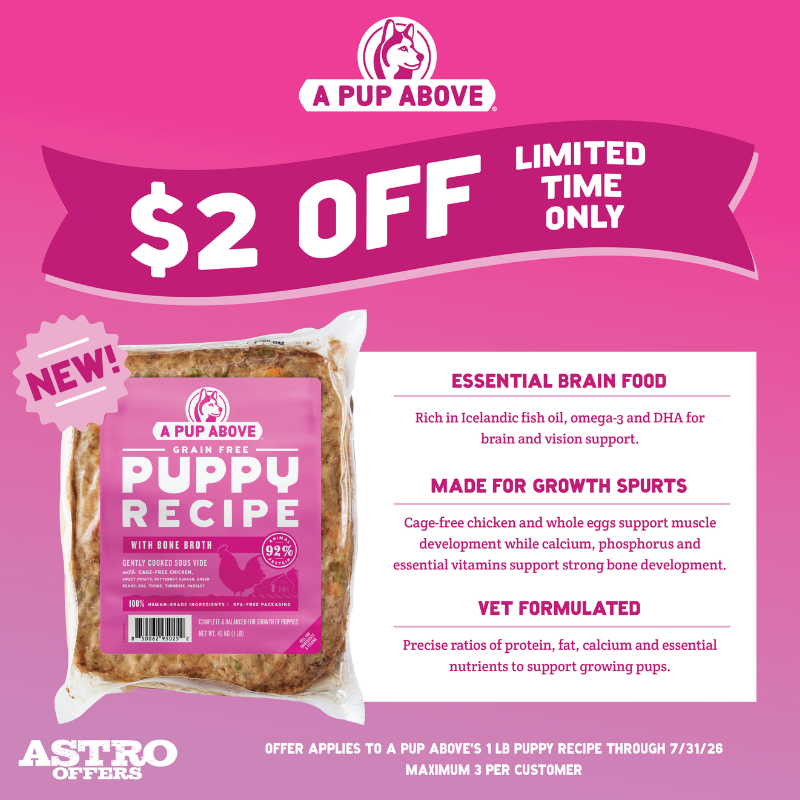 Astro | A Pup Above | $2.00 OFF 1lb Puppy Gently Cooked