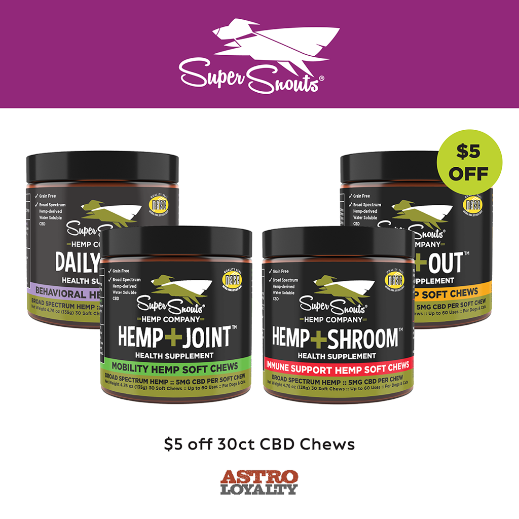 Astro | Super Snouts | $5.00 OFF 30ct Soft Chews