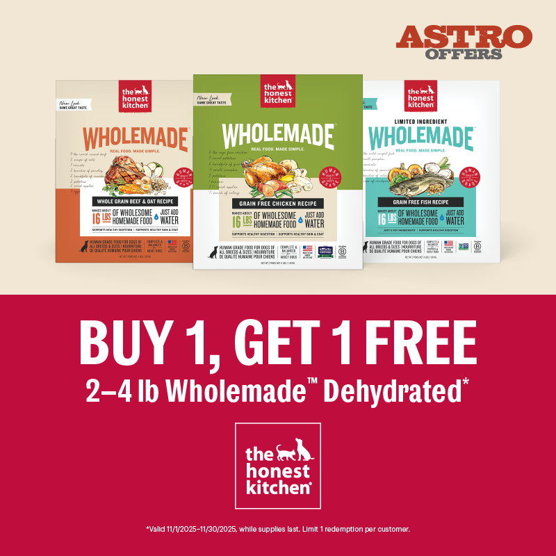 Astro | The Honest Kitchen | Buy 1, Get 1 FREE on 2lb-4lb Wholemade Dehydrated Recipes
