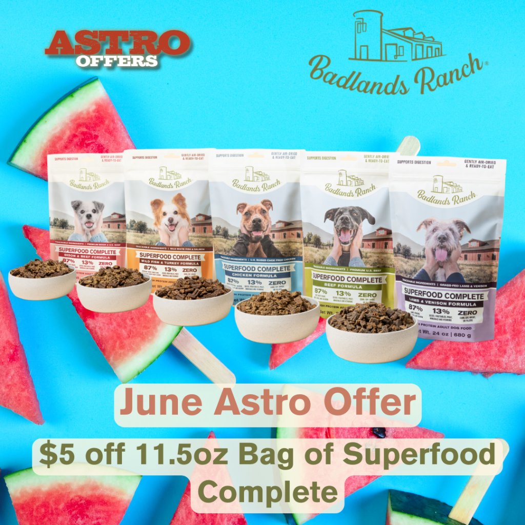 Astro | Badlands Ranch | $5.00 OFF 11.5oz Superfood Complete