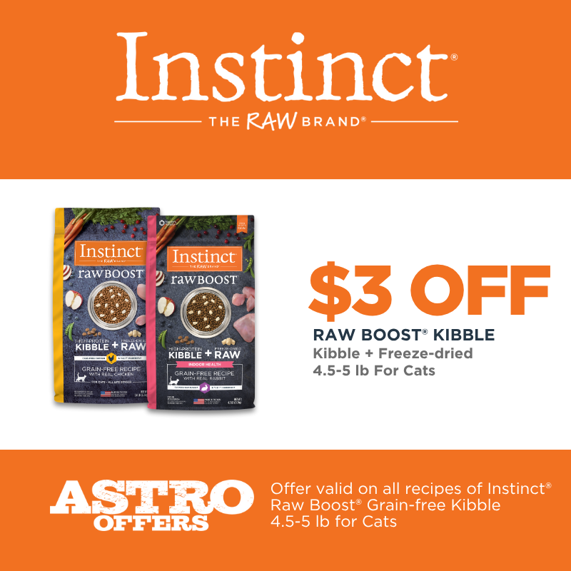Astro | INSTINCT | $3.00 OFF 4.5lb-5lb Instinct Raw Boost Cat Kibble