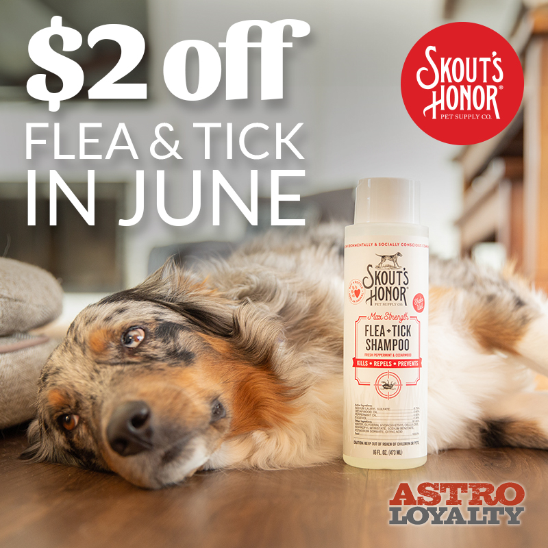 Astro | Skout's Honor | $2.00 OFF Flea + Tick
