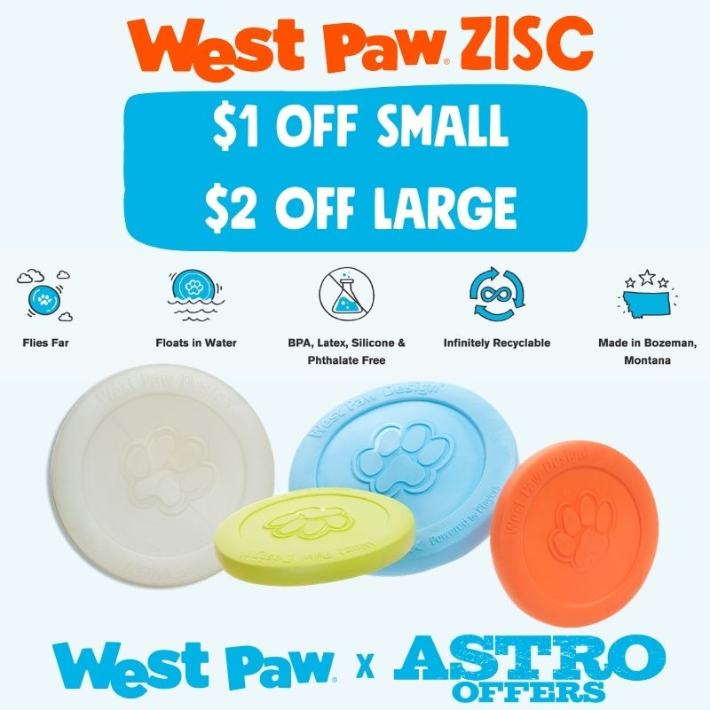 Astro | West Paw | Dollars OFF Zisc