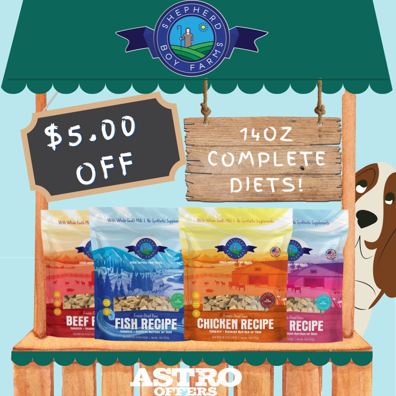 Astro | Shepherd Boy Farms | $5.00 OFF 14oz Complete Diets