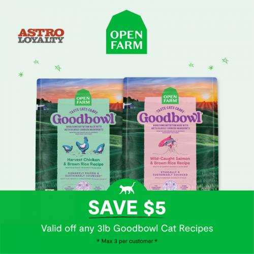 Astro | Open Farm | Black Friday | $5.00 OFF 3lb Goodbowl Cat Recipes