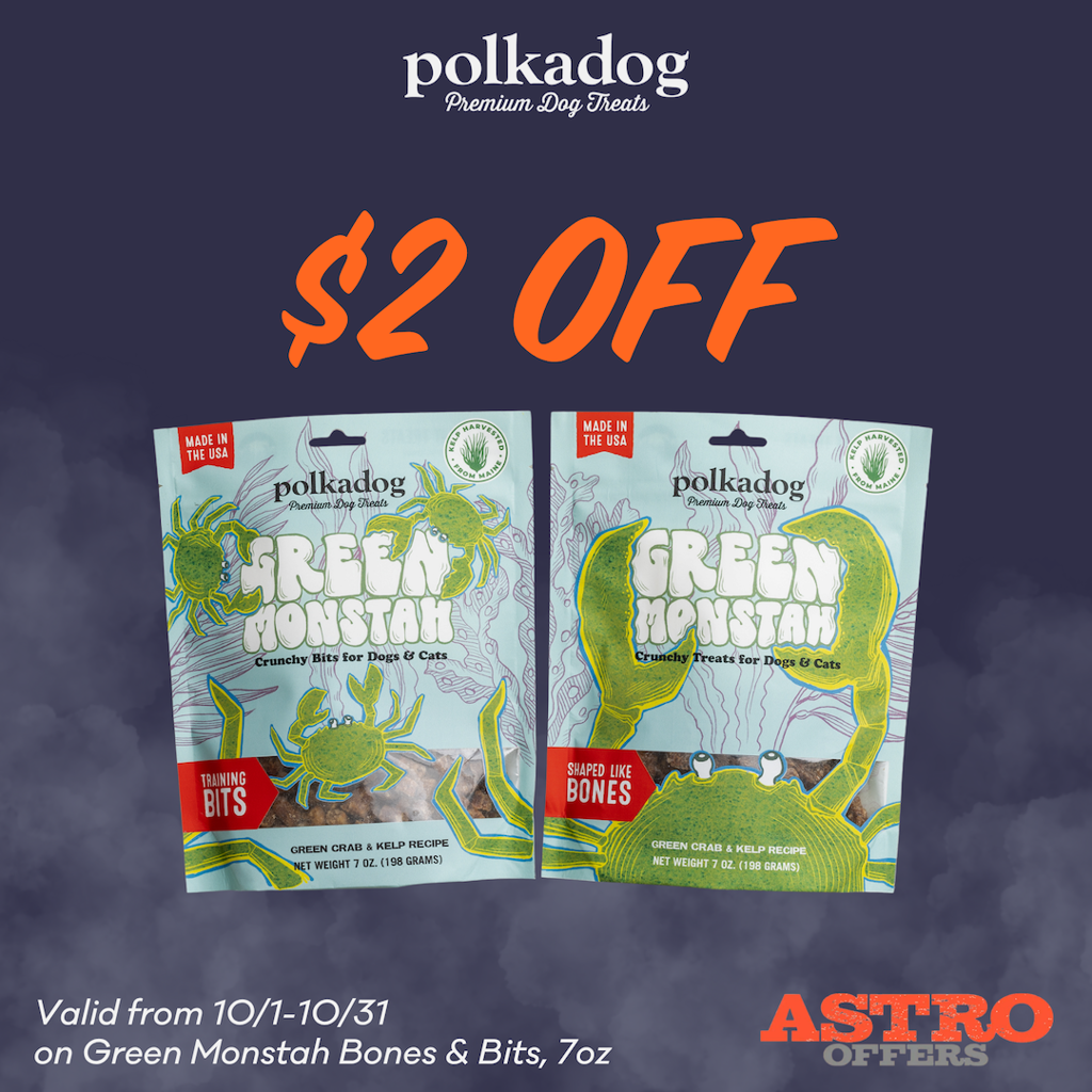 Astro | Polkadog | $2.00 OFF Green Monstah