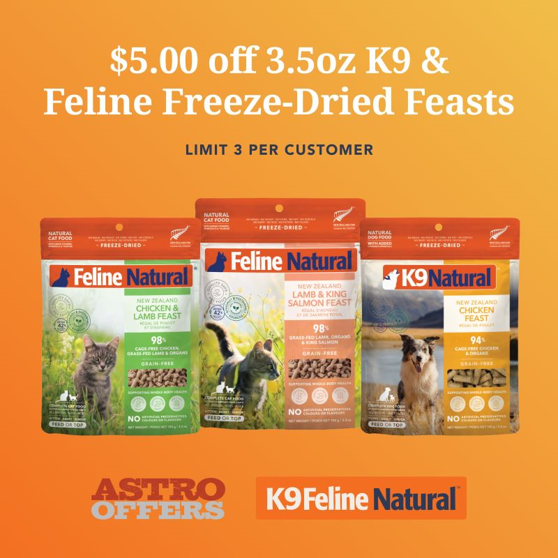 Astro | K9 & Feline Natural | $5.00 OFF 3.5oz Freeze-Dried Bags