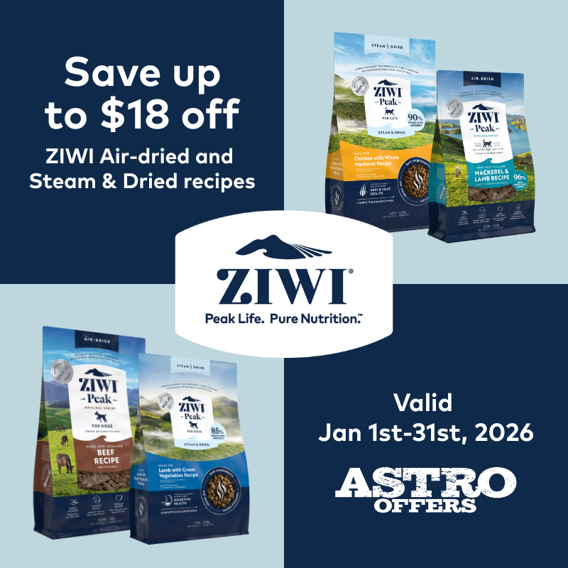 Astro | ZIWI | Dollars OFF Select Air-Dried and Steam & Dried Recipes
