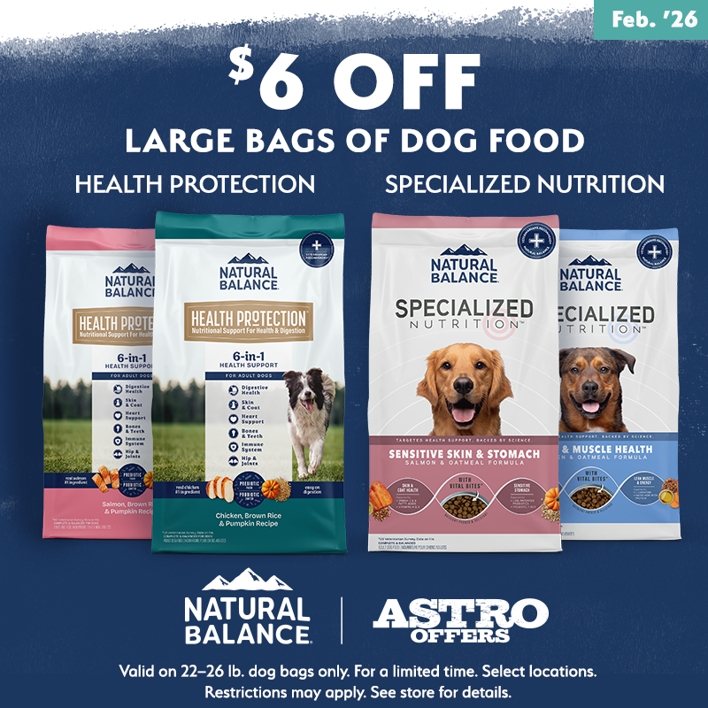Astro | Natural Balance | $6.00 OFF Select Large Bags of Dry Dog Food 