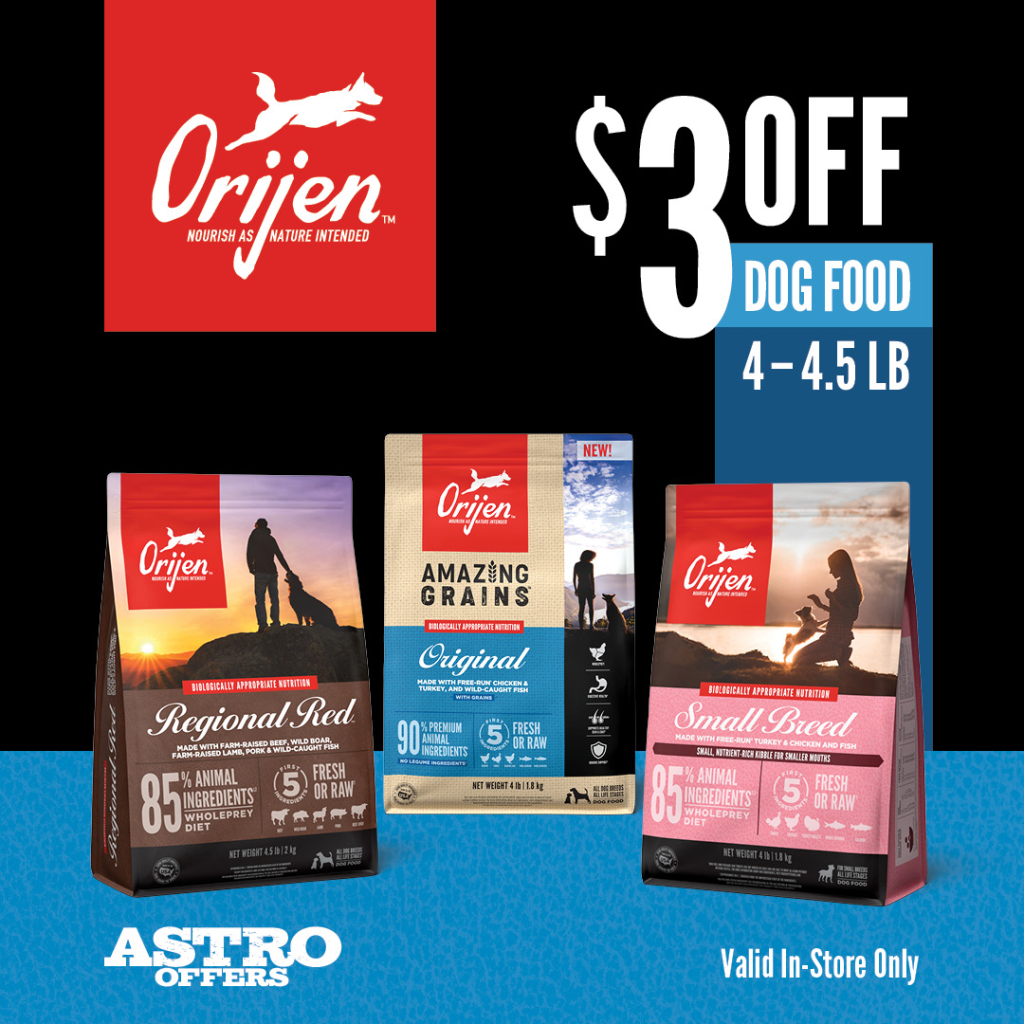 Astro | ORIJEN | $3.00 OFF Small Bags of ORIJEN Dog Kibble