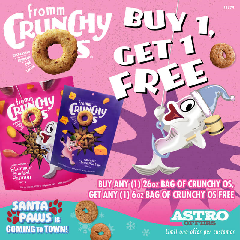 Astro | Fromm | Buy a 26oz Crunchy Os, Get a 6oz Crunchy Os FREE!
