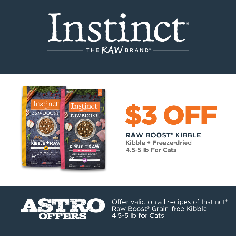 Astro | Instinct | $3.00 OFF 4.5lb-5lb Instinct Raw Boost Cat Kibble