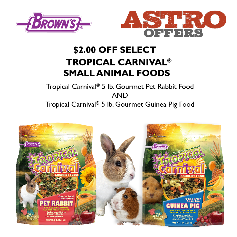 Astro | FM Brown's | $2.00 OFF Select Tropical Carnival Rabbit & Guinea Pig Foods