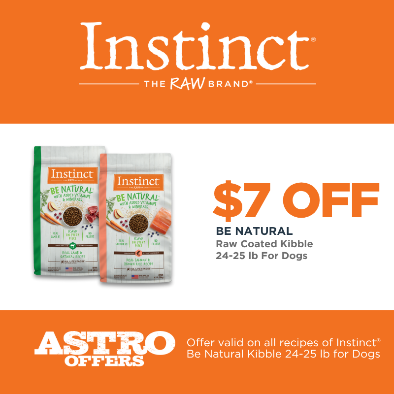 Astro | Instinct | $7.00 OFF 24-25lb Be Natural Dog Kibble