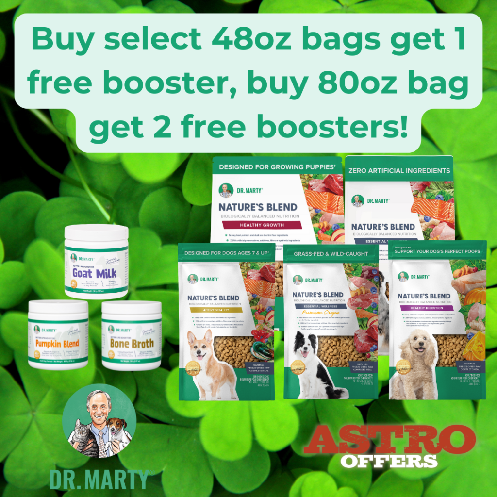 Astro | Dr. Marty's | Buy a Select 48oz Bag, Get 1 FREE Booster!