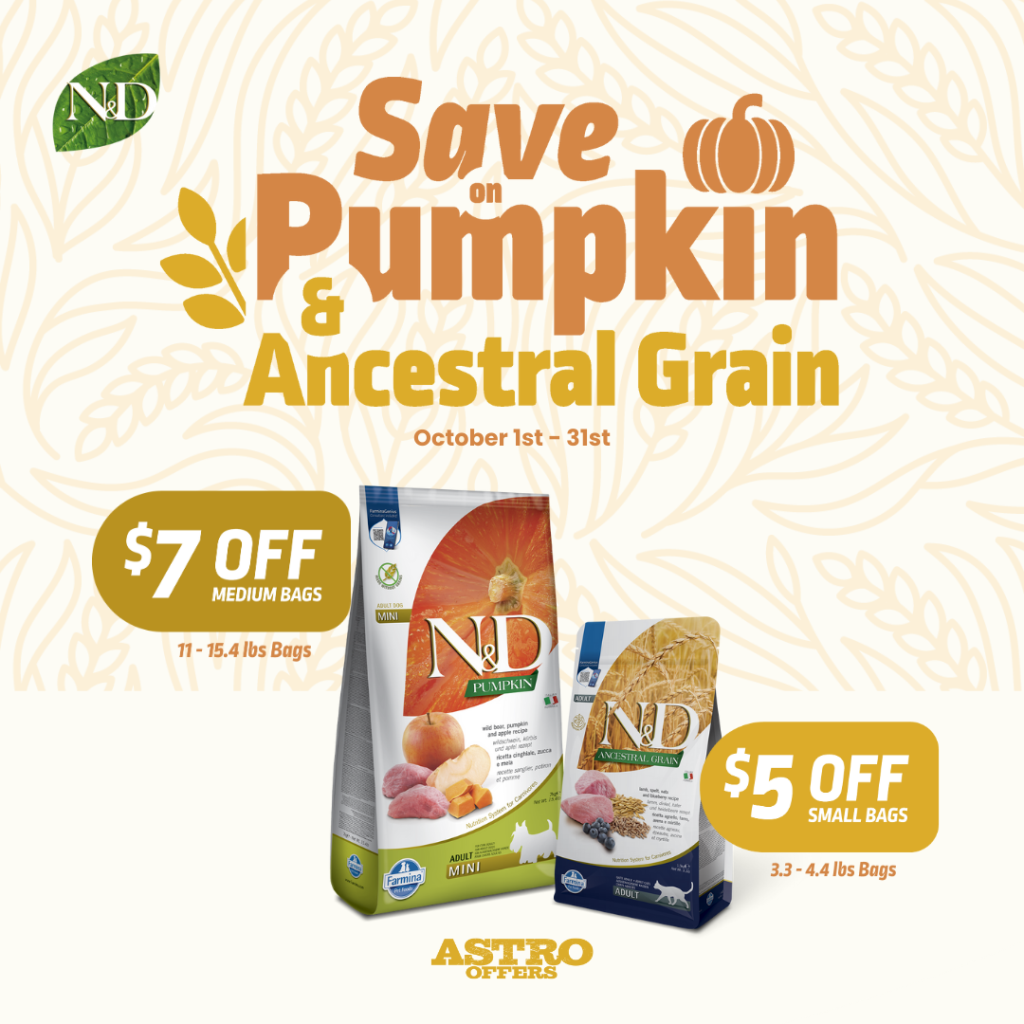 Astro | Farmina | Dollars OFF Small Bags & Medium Bags of N&D Pumpkin or Ancestral Grain