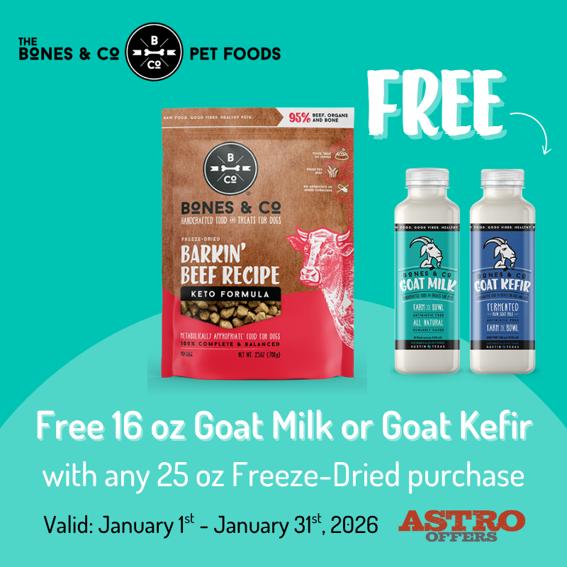 Astro | Bones & Co. | FREE 16oz Goat Milk or Kefir with 25oz Freeze-Dried Food Purchase