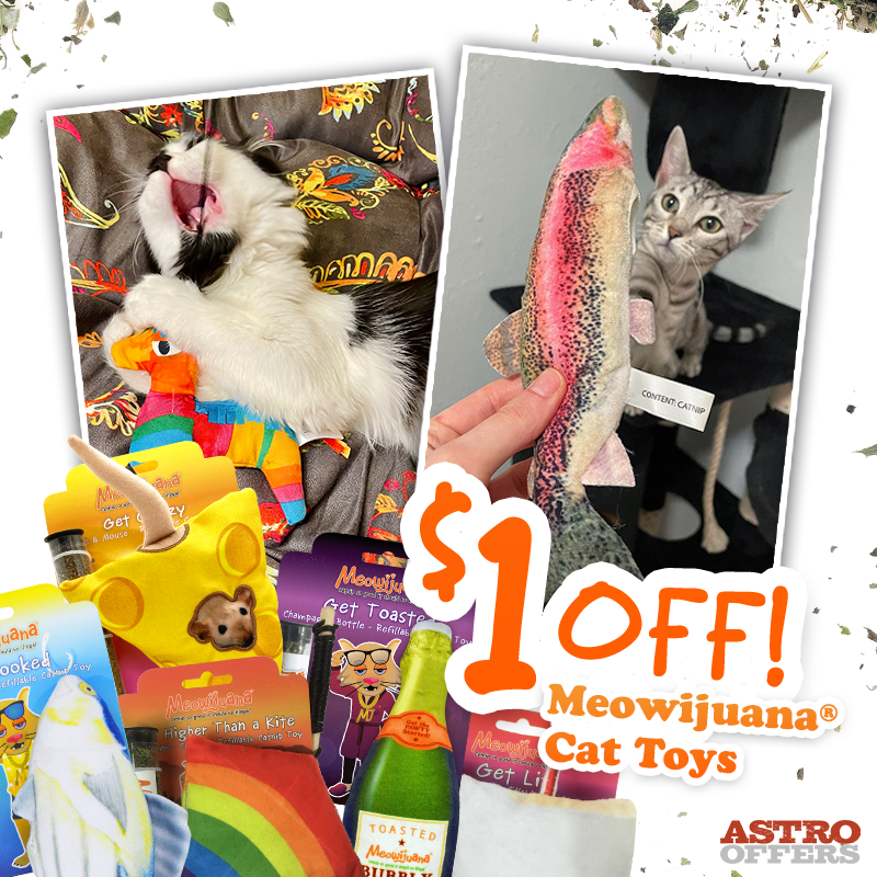 Astro | Meowijuana | $1.00 OFF Cat Toys