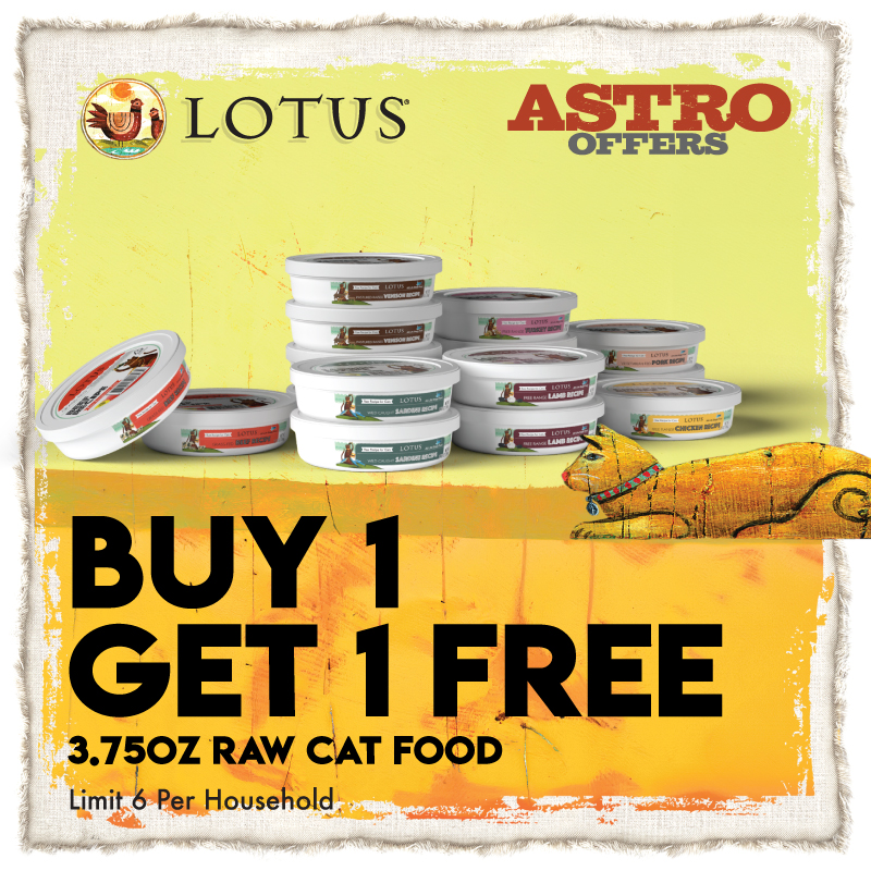 Astro | LOTUS | Buy 1, Get 1 FREE on 3.75oz Raw Cat Food