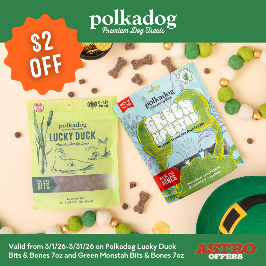 Astro | Polkadog | $2.00 OFF 7oz Lucky Duck and Green Monstah Treats
