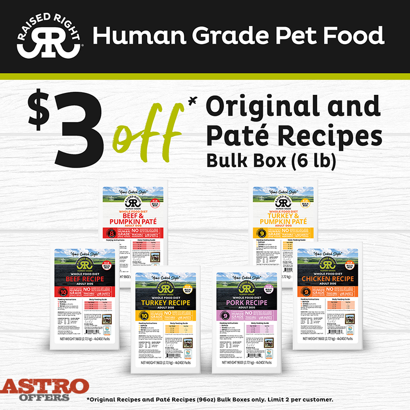 Astro | Raised Right | $3.00 OFF 6lb Bulk Box Frozen Diets