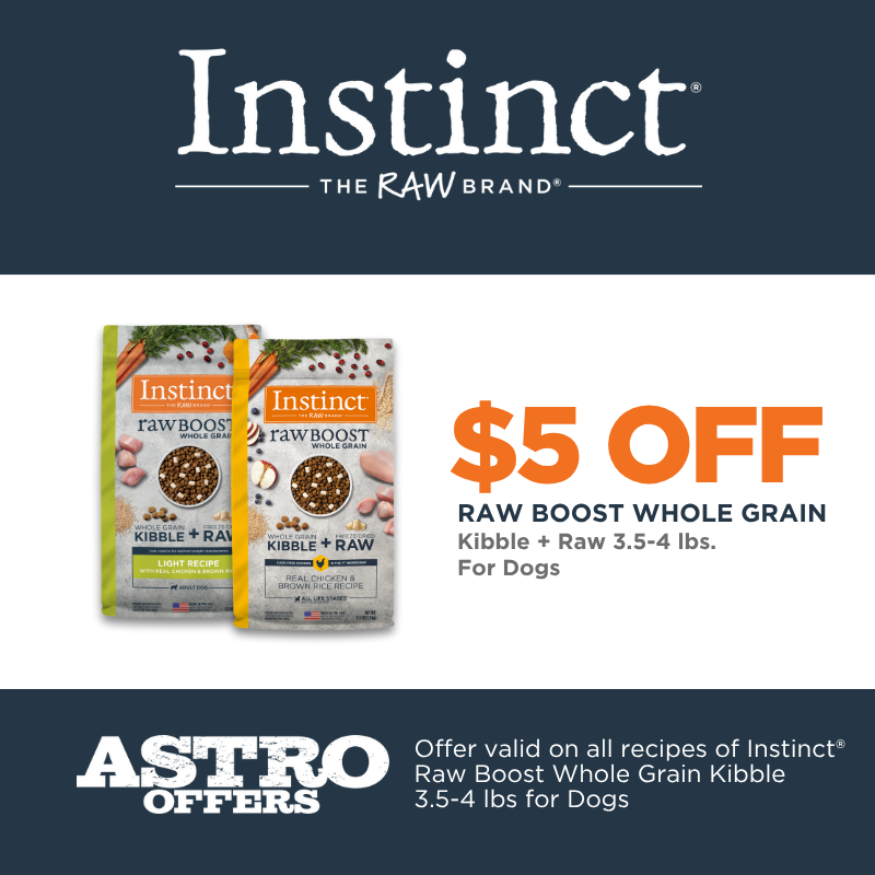 Astro | Instinct | $5.00 OFF 3.5lb-4 lbs. Raw Boost Whole Grains Kibble